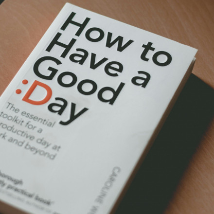 Αυτή είναι μια τέλεια ημέρα: Αναλυτικά πώς πρέπει να περνάμε ένα ιδανικό 24ωρο